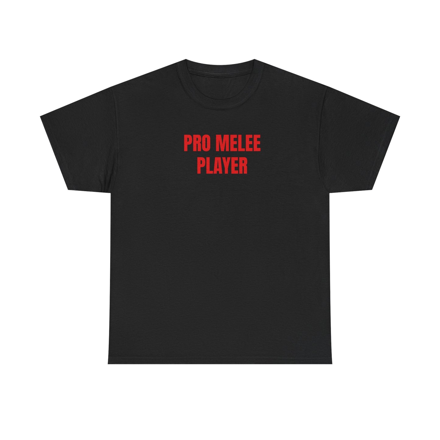 PRO MELEE PLAYER T-Shirt