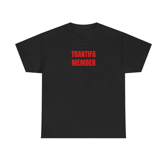 TRANTIFA MEMBER T-Shirt