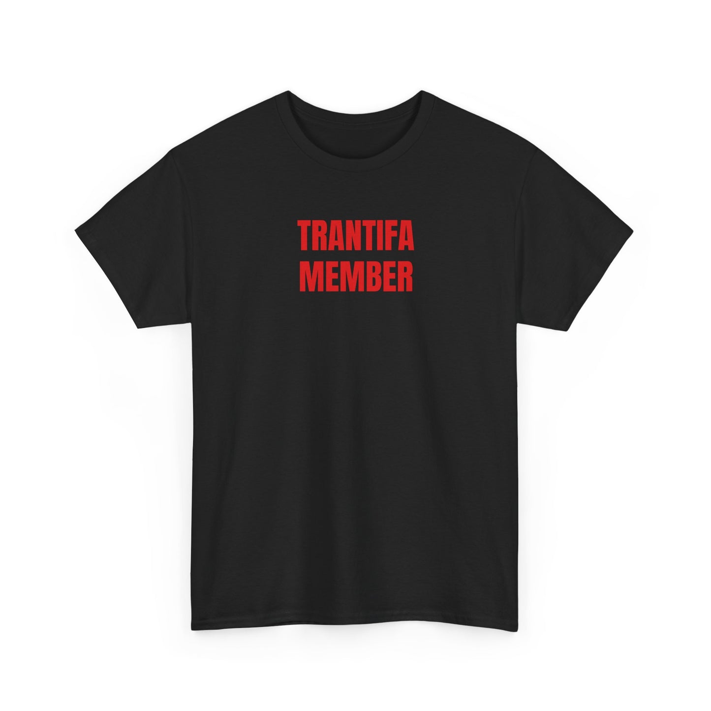 TRANTIFA MEMBER T-Shirt